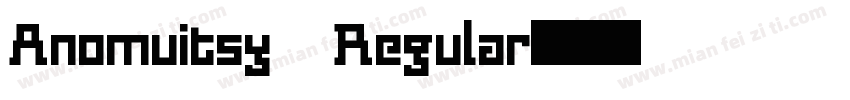 Anomuitsy Regular字体转换